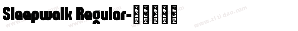 Sleepwalk Regular字体转换